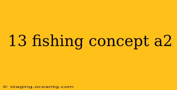 13 fishing concept a2