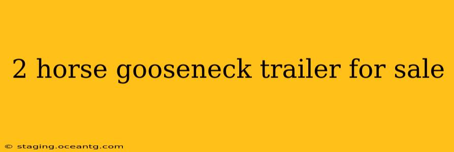 2 horse gooseneck trailer for sale