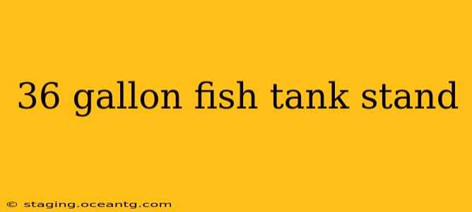 36 gallon fish tank stand