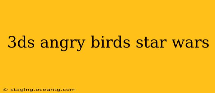 3ds angry birds star wars