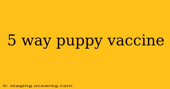 5 way puppy vaccine