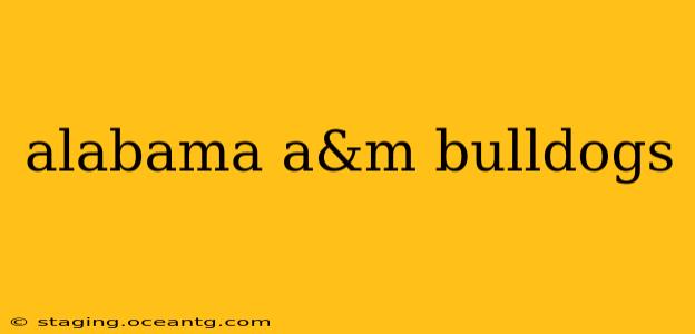 alabama a&m bulldogs