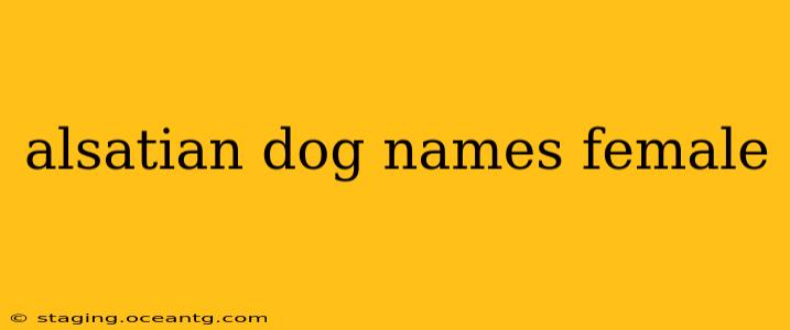 alsatian dog names female