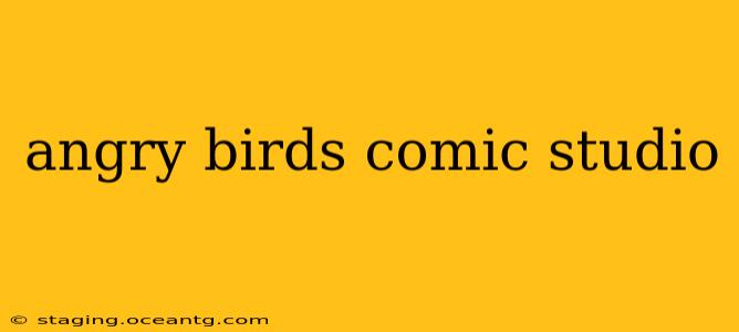 angry birds comic studio