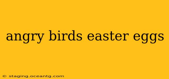 angry birds easter eggs