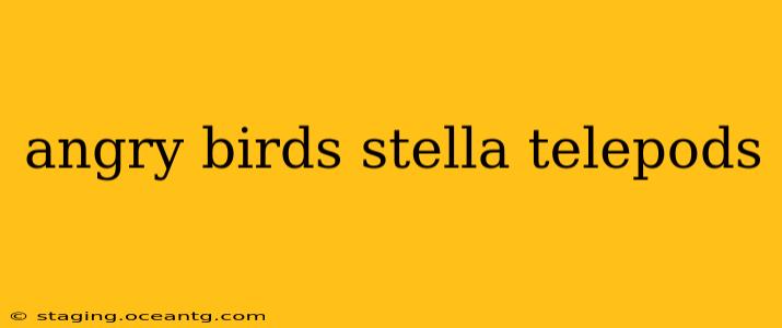angry birds stella telepods