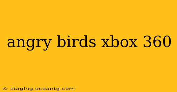 angry birds xbox 360
