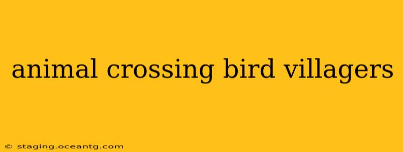 animal crossing bird villagers