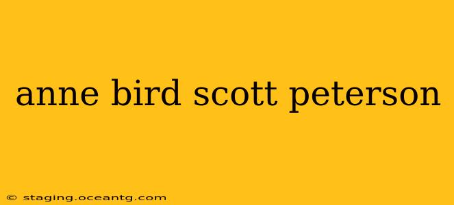anne bird scott peterson