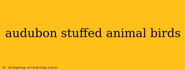 audubon stuffed animal birds
