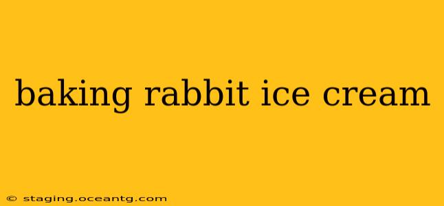 baking rabbit ice cream
