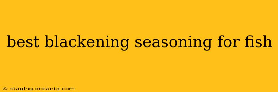 best blackening seasoning for fish