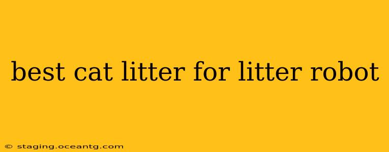 best cat litter for litter robot