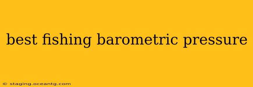 best fishing barometric pressure