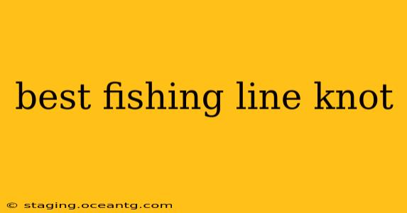 best fishing line knot