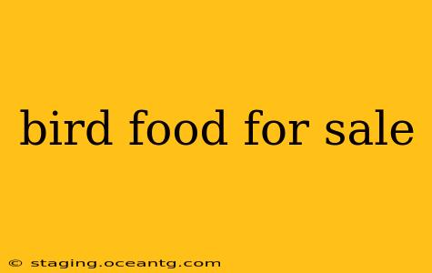bird food for sale