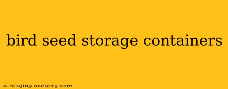 bird seed storage containers