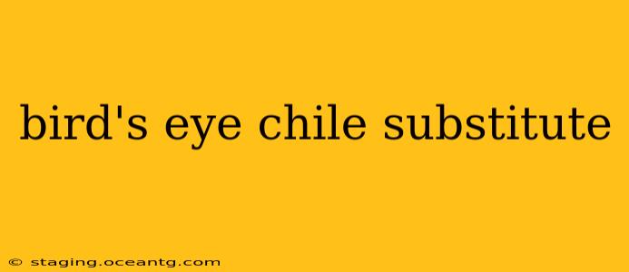 bird's eye chile substitute