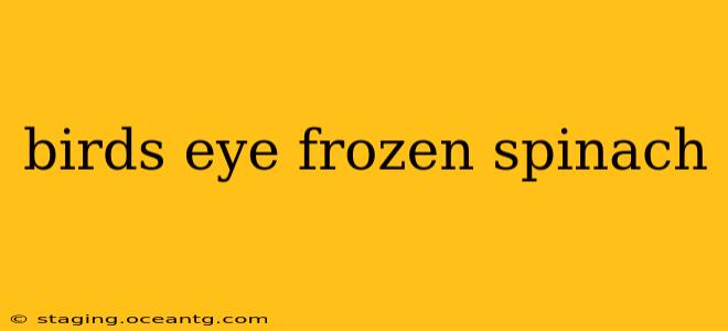 birds eye frozen spinach