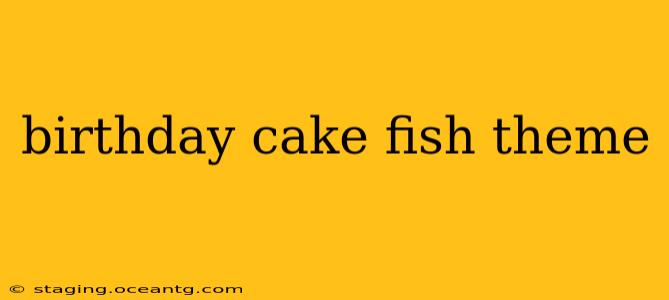 birthday cake fish theme