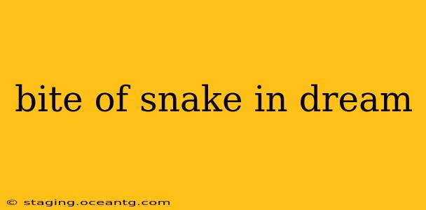 bite of snake in dream