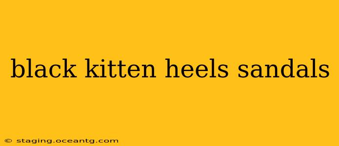 black kitten heels sandals