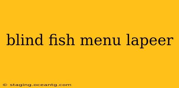 blind fish menu lapeer