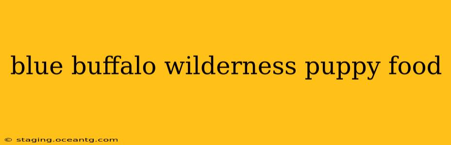 blue buffalo wilderness puppy food