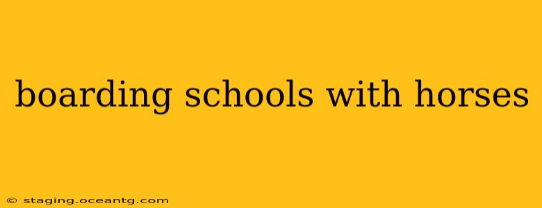 boarding schools with horses