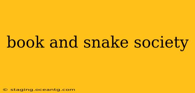 book and snake society