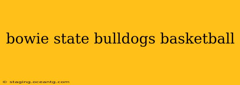 bowie state bulldogs basketball