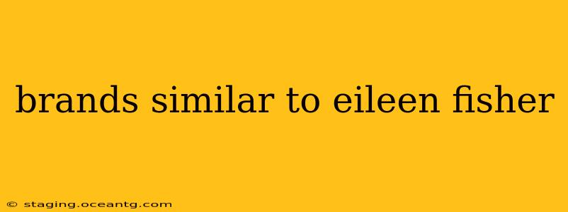 brands similar to eileen fisher