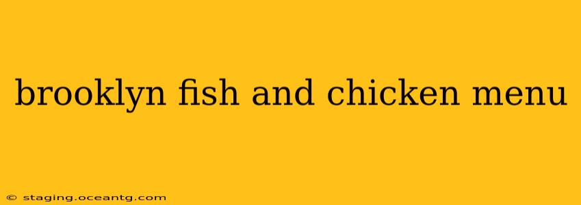 brooklyn fish and chicken menu