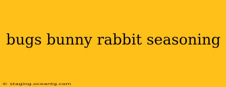 bugs bunny rabbit seasoning