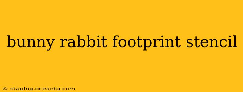 bunny rabbit footprint stencil