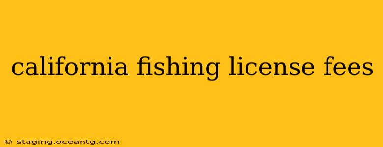 california fishing license fees