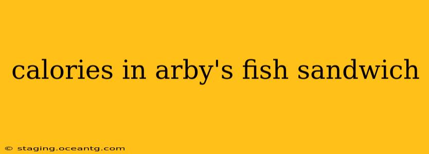 calories in arby's fish sandwich