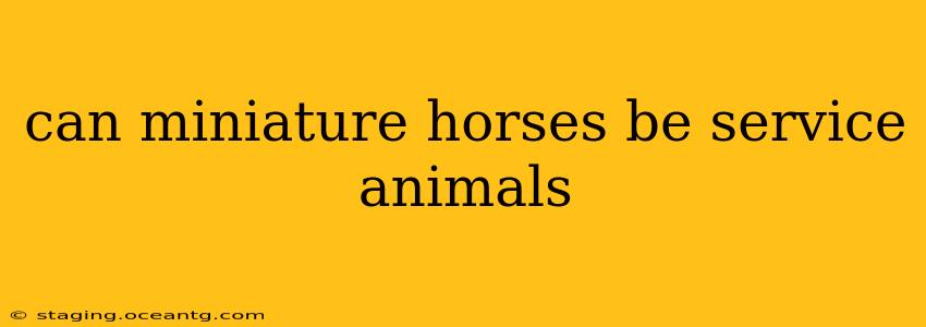 can miniature horses be service animals