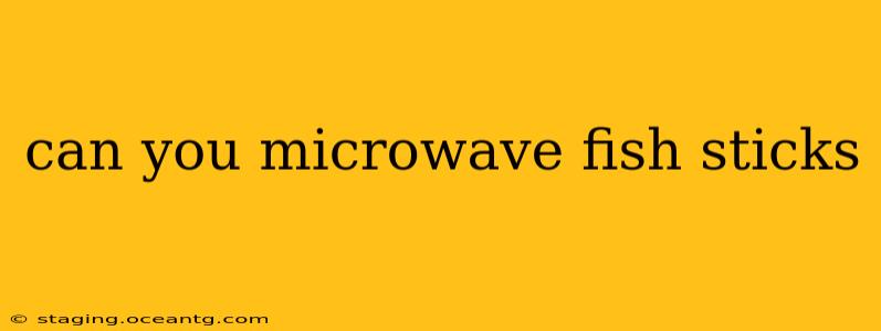 can you microwave fish sticks