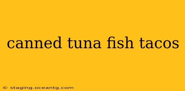 canned tuna fish tacos