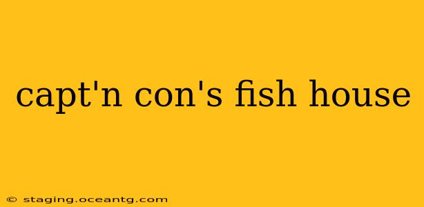 capt'n con's fish house