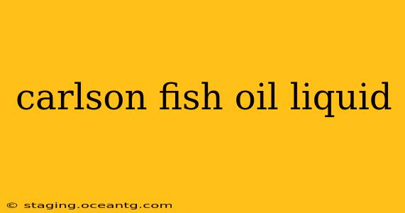 carlson fish oil liquid