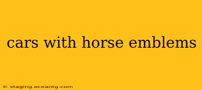 cars with horse emblems