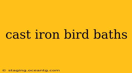 cast iron bird baths