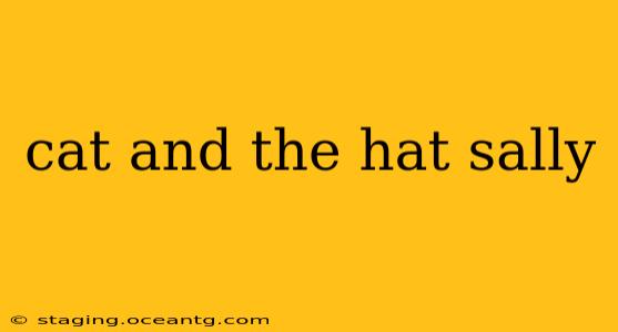 cat and the hat sally