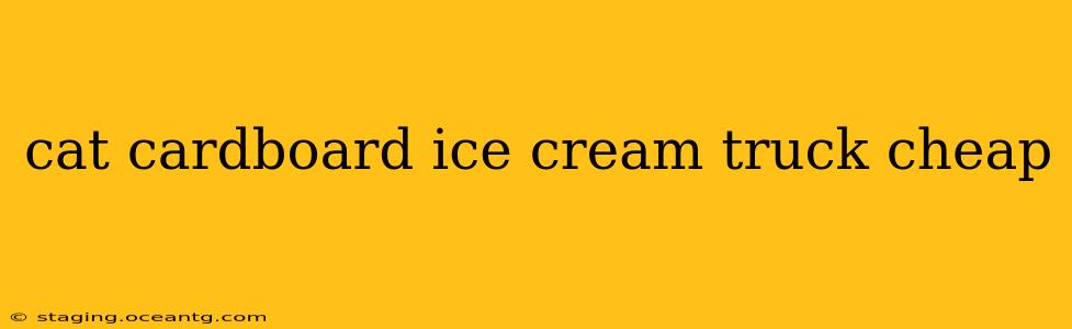 cat cardboard ice cream truck cheap