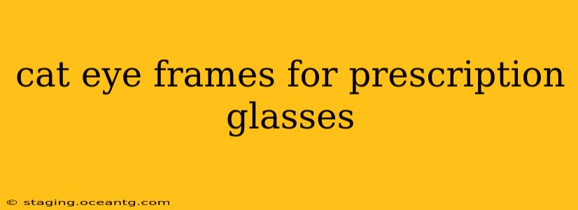 cat eye frames for prescription glasses