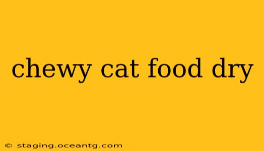 chewy cat food dry