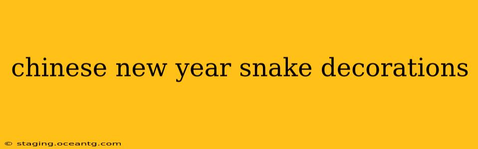 chinese new year snake decorations