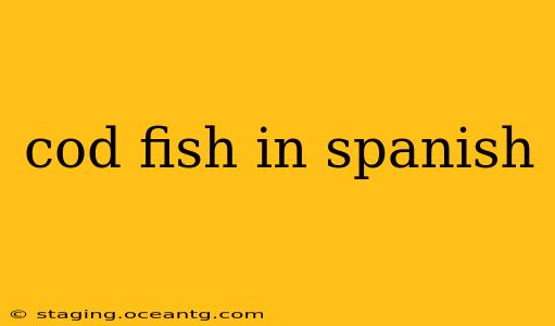 cod fish in spanish